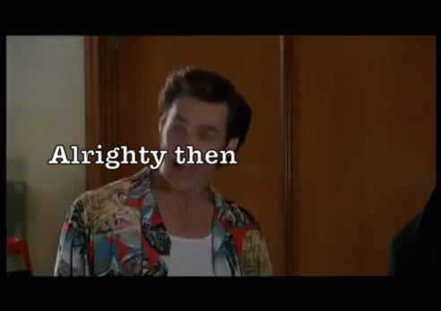 alrighty then meme gifs tenor tenor?itemid=3619216 alrighty then meme gifs tenor